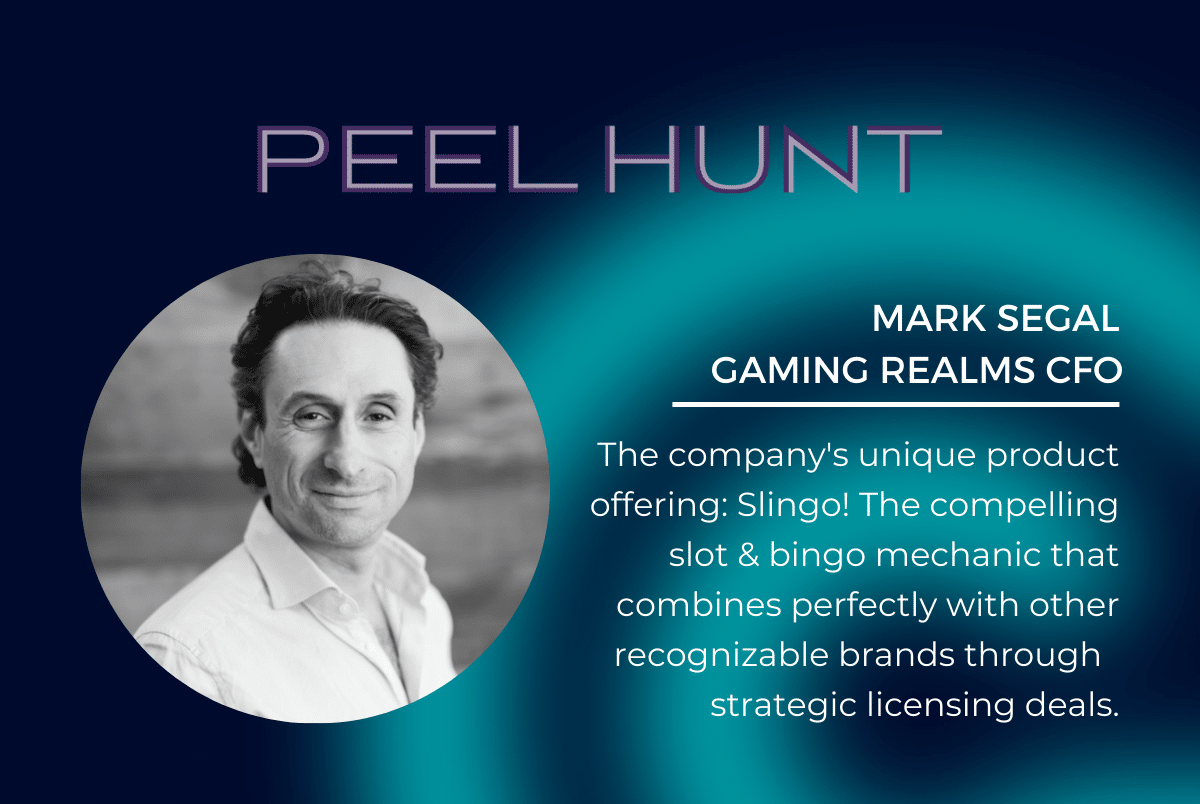 Peel Hunt UK Gambling Interview with CFO Mark Segal (24 May 2022) Gaming Realms